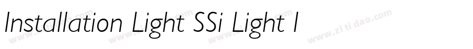 Installation Light SSi Light Italic字体转换